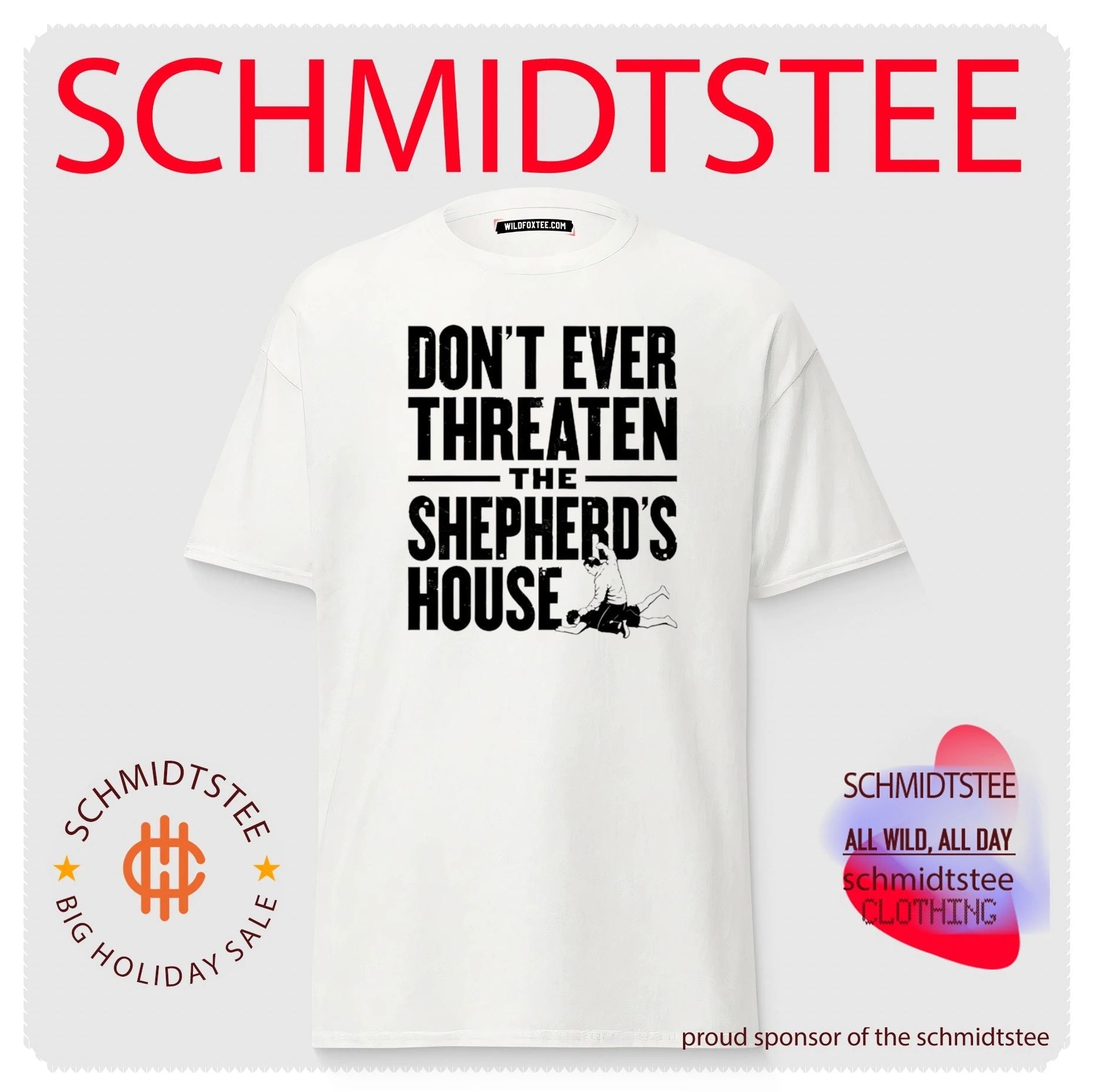 Don’t Ever Threaten the Shepherd’s House shirt