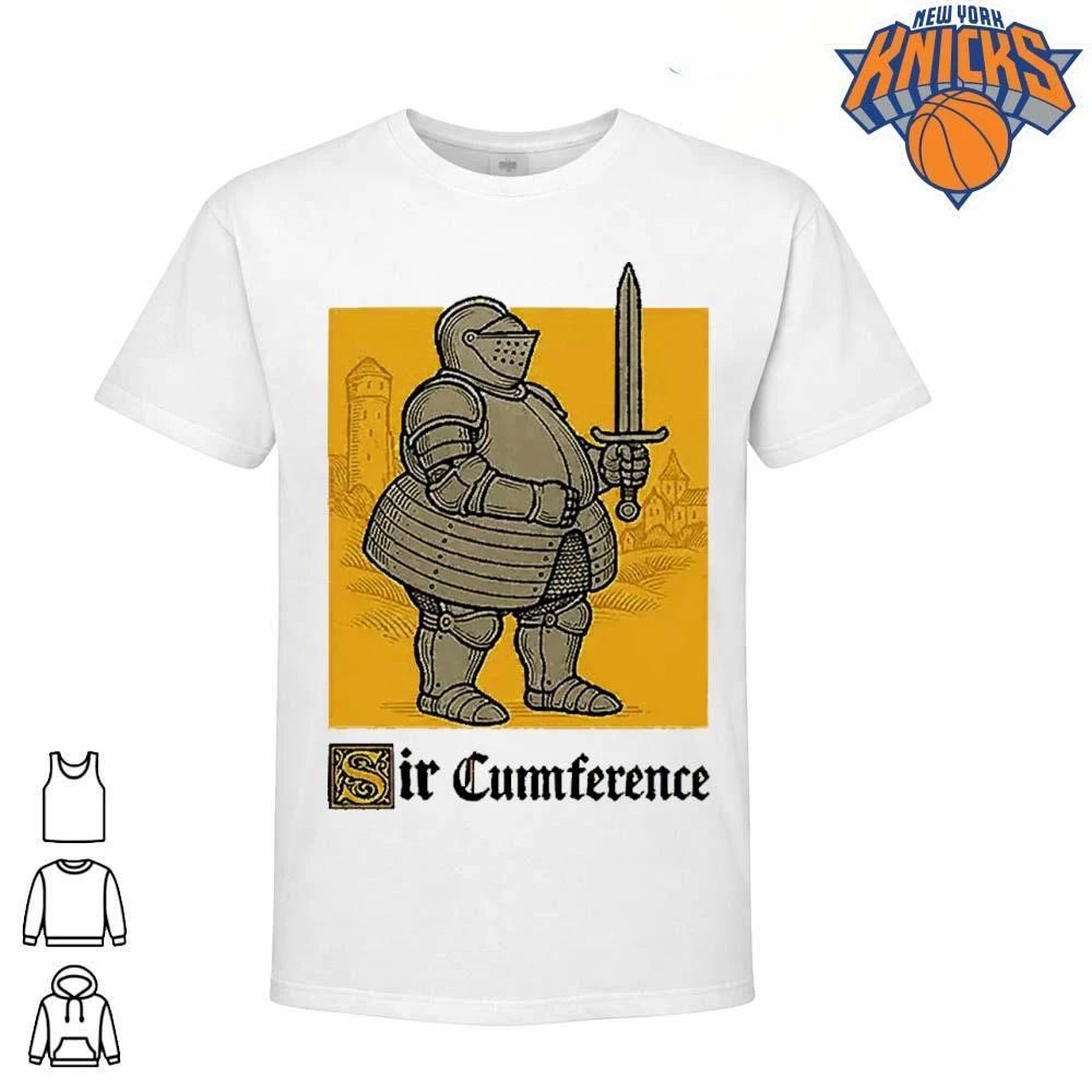 Sir Cumference Funny Fat Knight Pun Meme Shirt