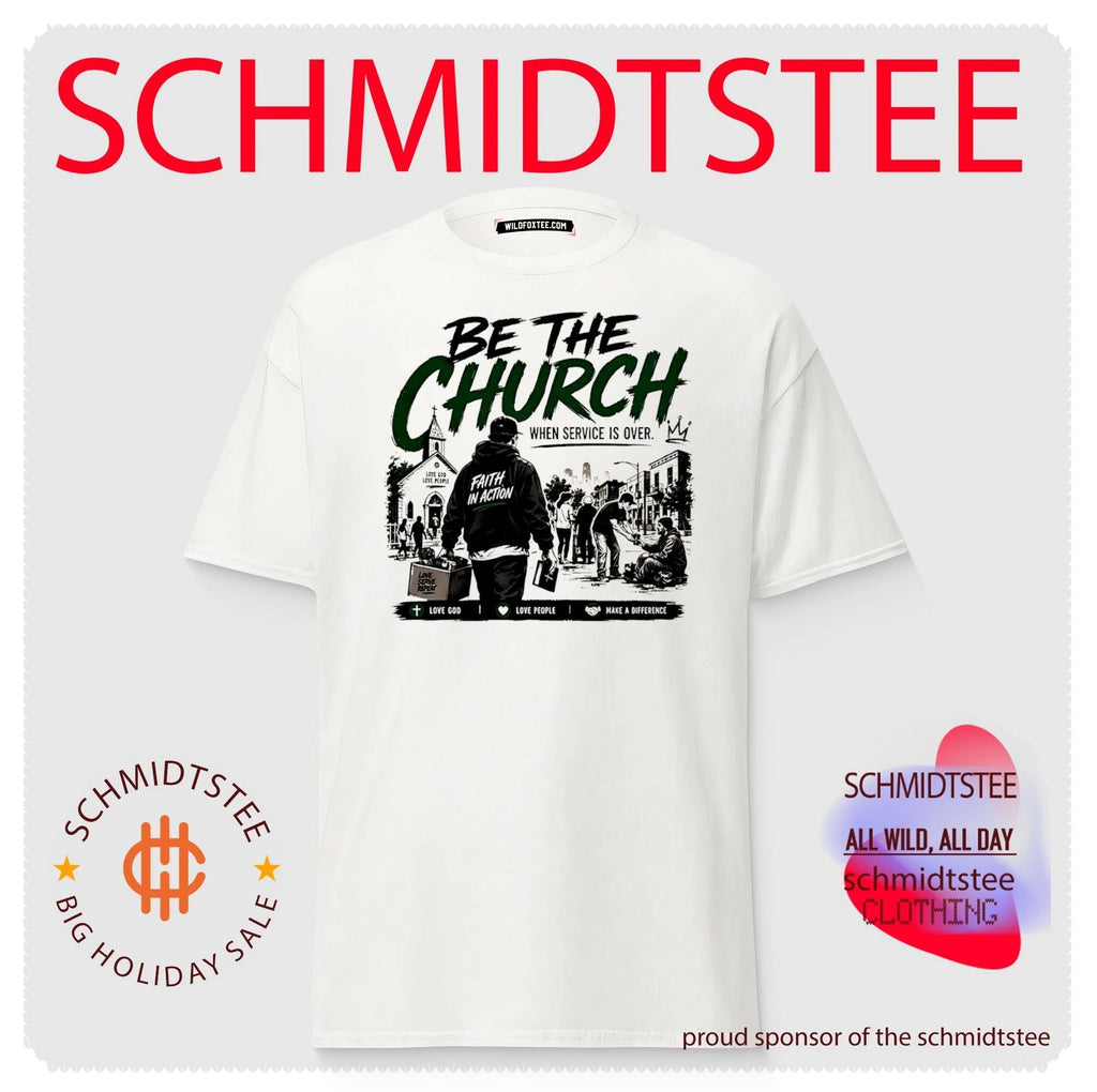 Be the church when service is over love God love people make a difference shirt