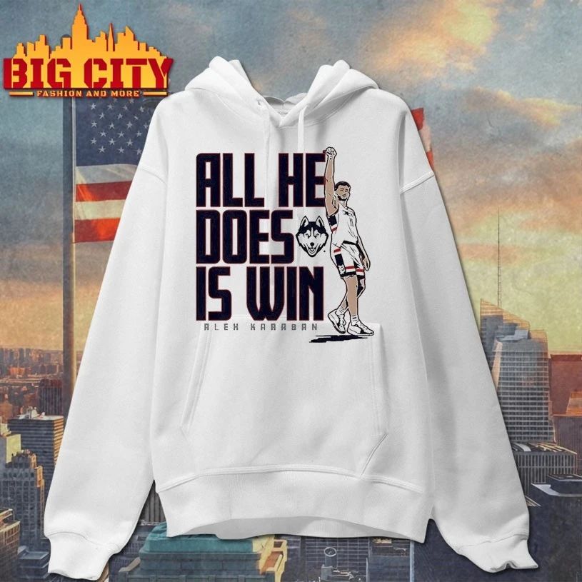 UConn Basketball Alex Karaban All He Does is Win t-shirt