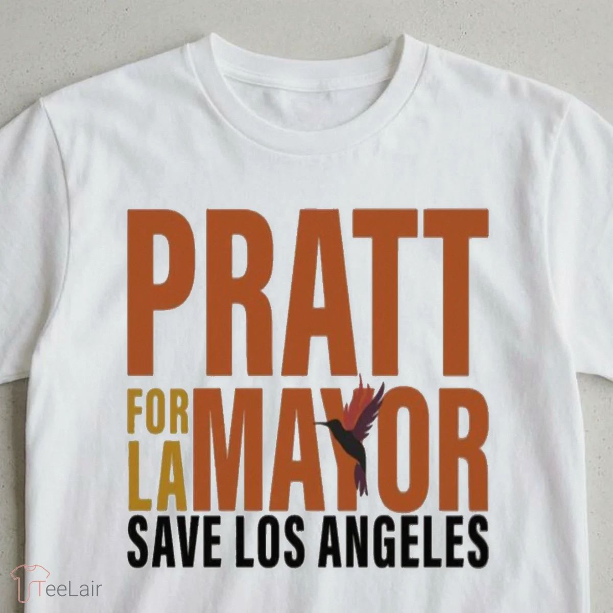 Pratt For LA Mayor Save Los Angeles Shirt