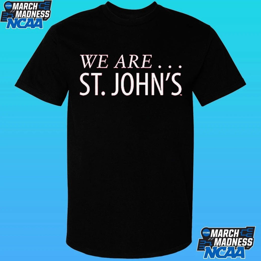 St. John’s Basketball We Are St. John’s Shirt
