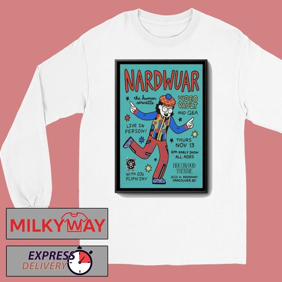 Nardwuar Hollywood Theatre Vancouver Nov 13 2025 Poster shirt
