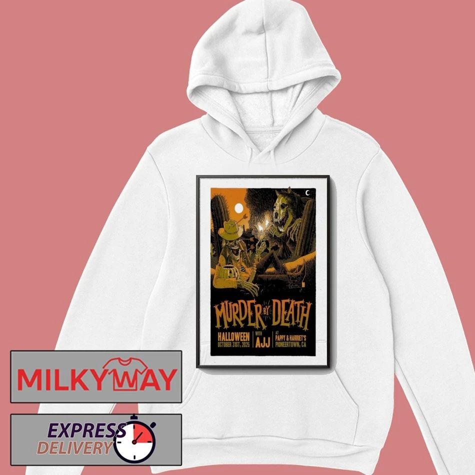 Murder By Death Oct 31, 2025 AJJ at Pappy & Harriet’s in Pioneertown, CA Poster shirt