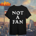 Namjoon Not A Fan Shirt