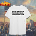 Iran Out Of Alcohol And The Struggle Israel I Could Really Use Beer Shirt