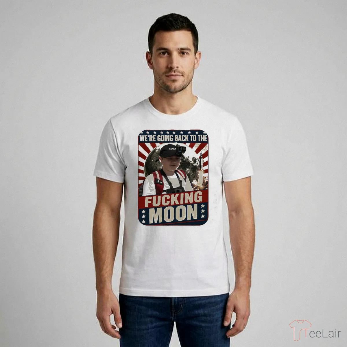 WE’RE GOING BACK TO THE FUCKING MOON Shirt