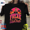 Freak in South Beach Vintage Shirt