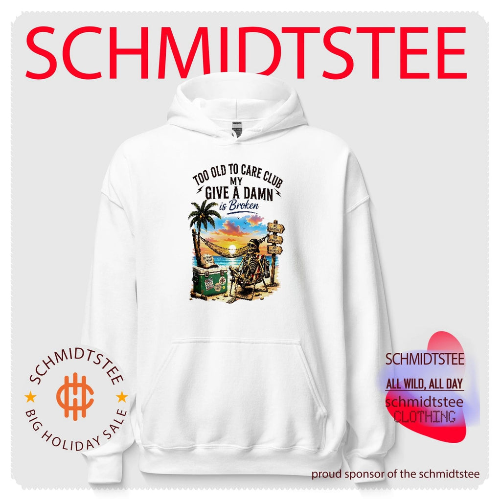 Too Old To Care Club Don’t Care My Give A Damn Is Broken Shirt