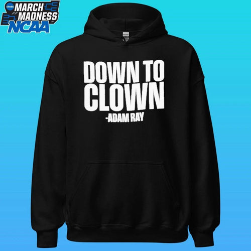 Adam Ray Down To Clown Shirt