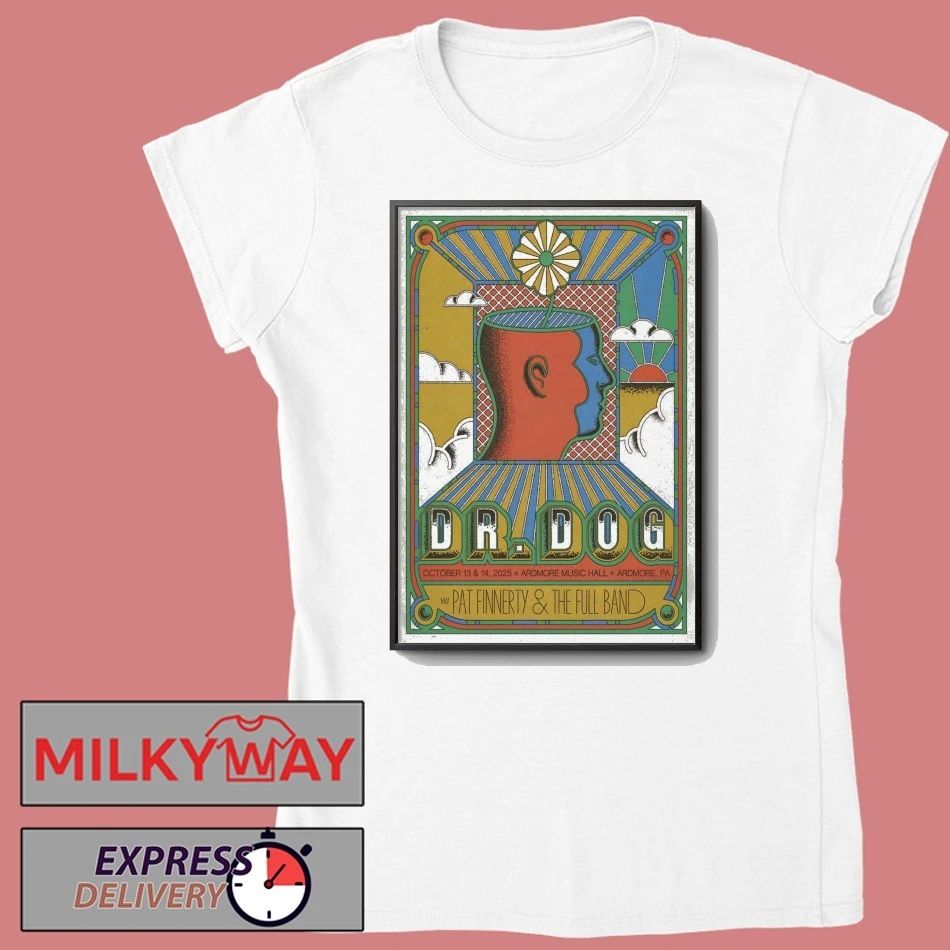 Dr. Dog 10 13-10 14 2025 Ardmore PA Poster shirt