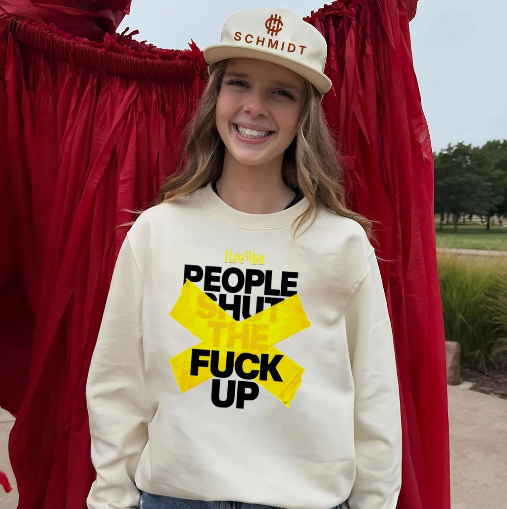 I Love When People Shut the Fuck Up sarcastic shirt