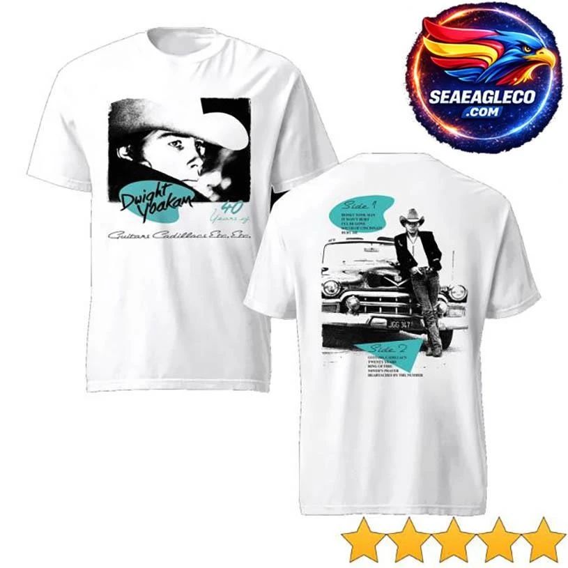 Dwight Yoakam Guitars Cadillacs 40Th Anniversary Two Sided Shirt