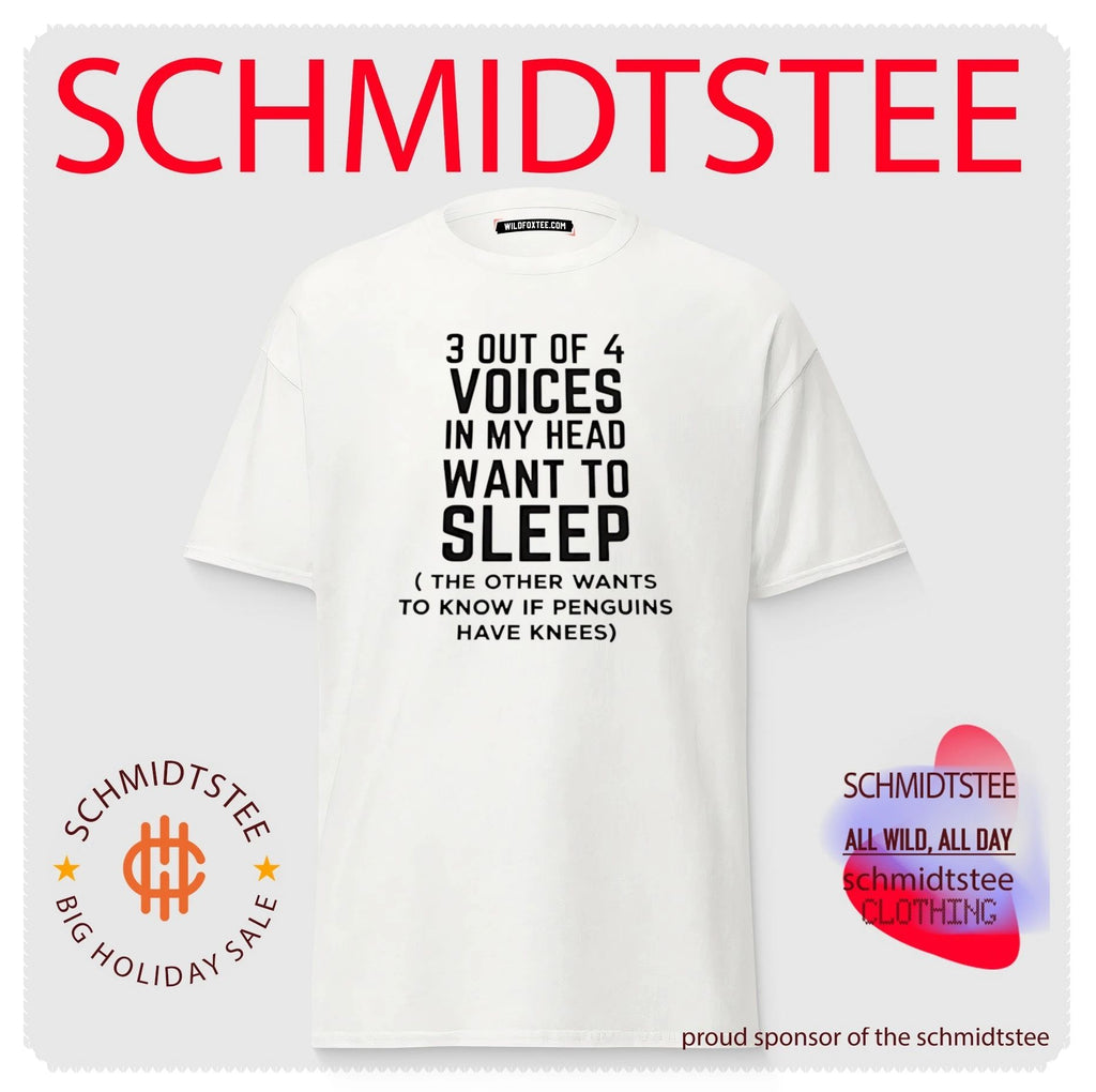 3 Out of 4 Voices in My Head Want to Sleep Penguin Quote shirt