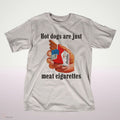 Dogs Are Just Meat Cigarettes Shirt