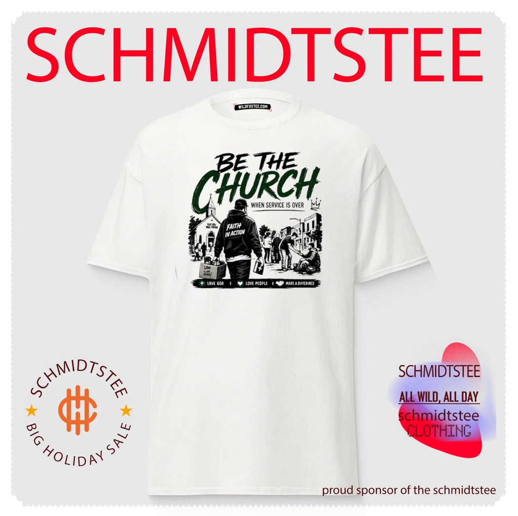 Be The Church When Service Is Over Faith In Action Love God Love People shirt