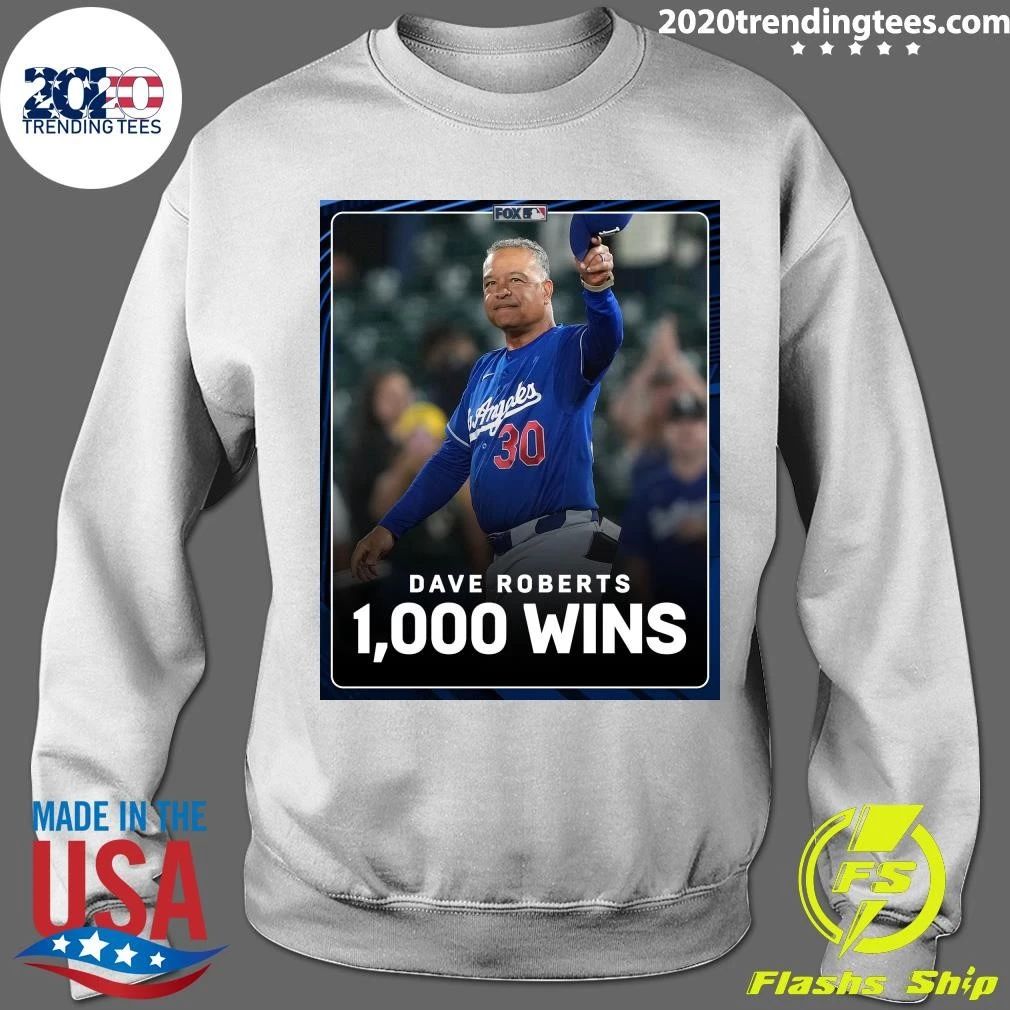 Dave Roberts Has Become The Fastest Manager To Reach 1,000 Career Wins In MLB History Shirt