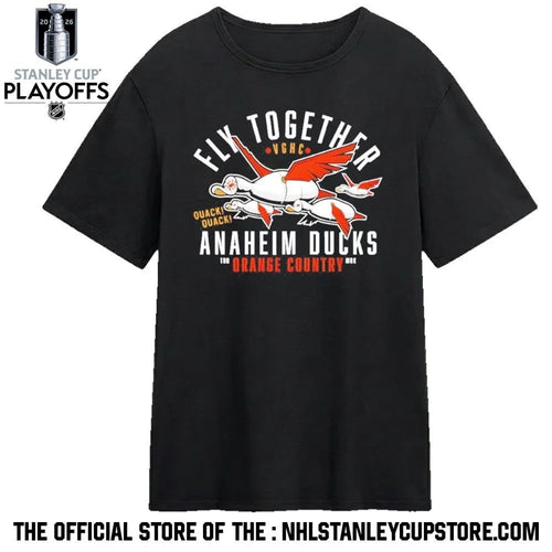 Anaheim Ducks Fly Together Orange County Hockey Quack Quack Shirt