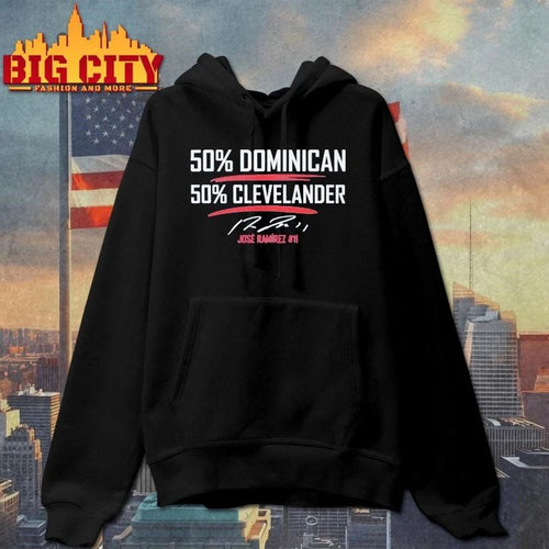 50 Percent Dominican 50 Percent Clevelander Shirt