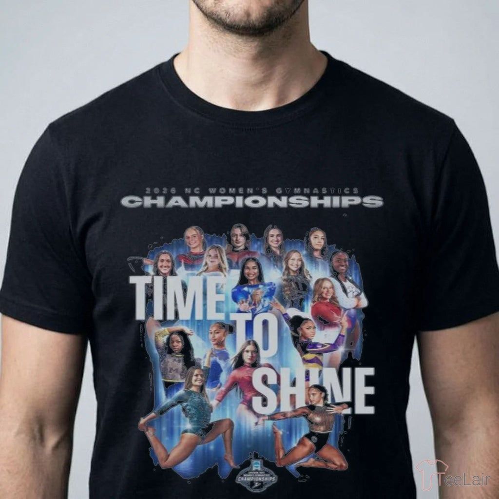 2026 Nc Womens Gymnastics Championships Time To Shine Shirt