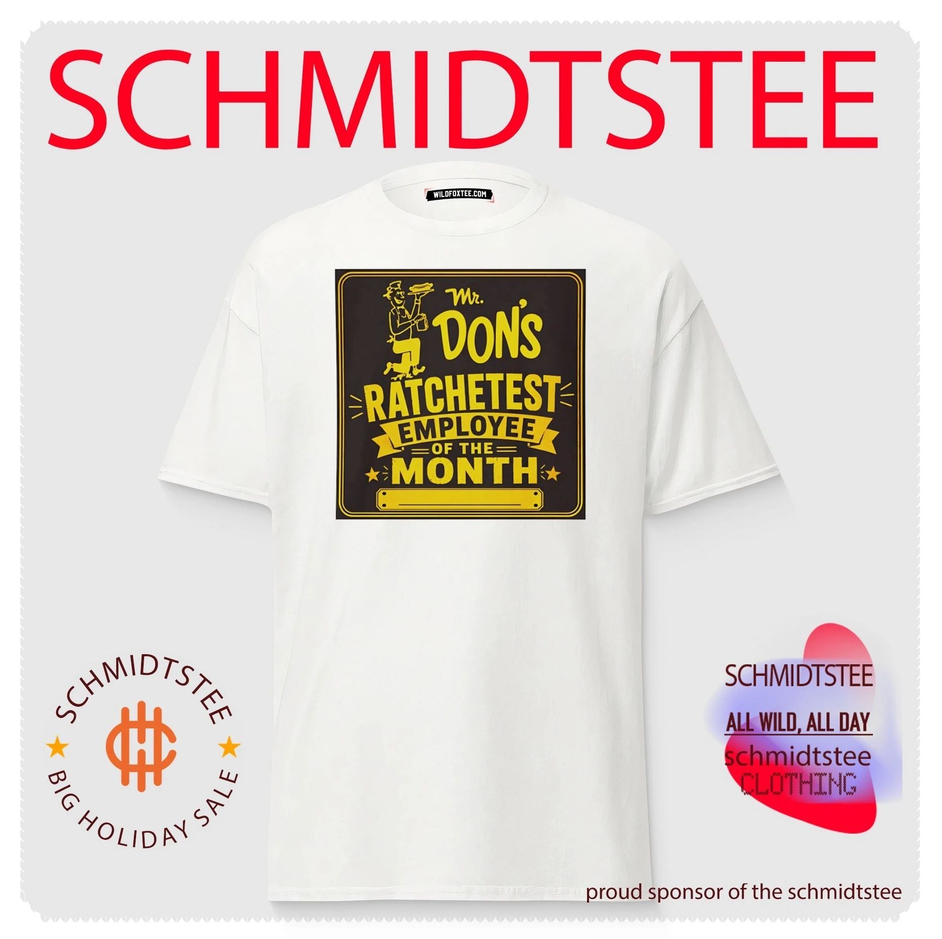 Mr Don’s Ratchetest Employee of the Month Vintage Sign shirt