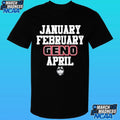 January February Geno April UConn Huskies Basketball Shirt