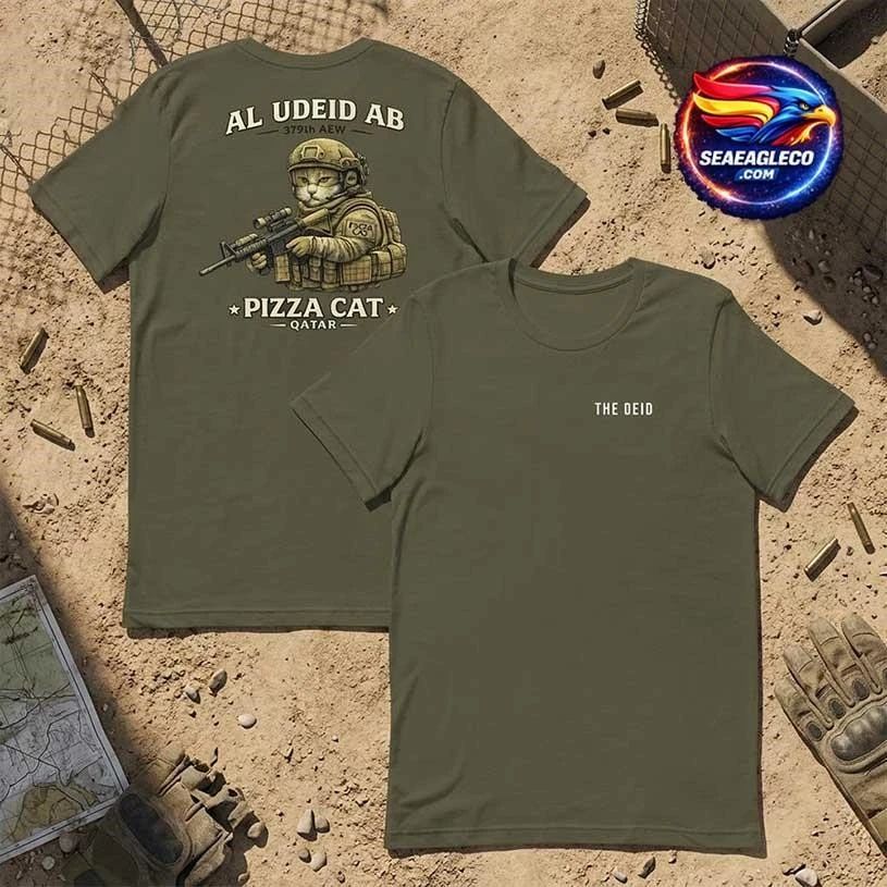 Pizza Cat The Deid Al Udeid Ab Qatar Military Humor Two Sided Shirt