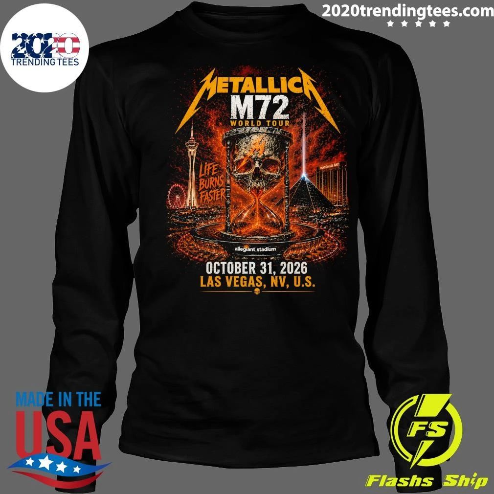 Metallica M72 World Tour Life Burns Faster October 31, 2026 Las Vegas, NV, U.S. Shirt