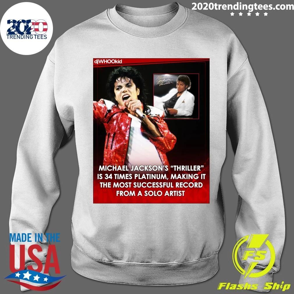 Michael Jackson’s Thriller Is 34 Times Platinum, Making It The Most Successful Record From A Solo Artist Shirt