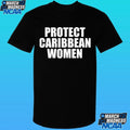 Protect Caribbean Women Shirt
