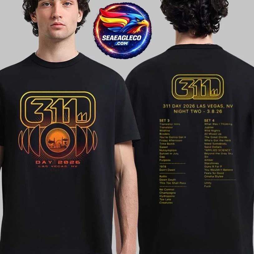 311 Band 311 Day Las Vegas Nevada 2026 Night 2 Set List Tee Dolby Live At Park MGM On March 8 2026 Two Sided Shirt