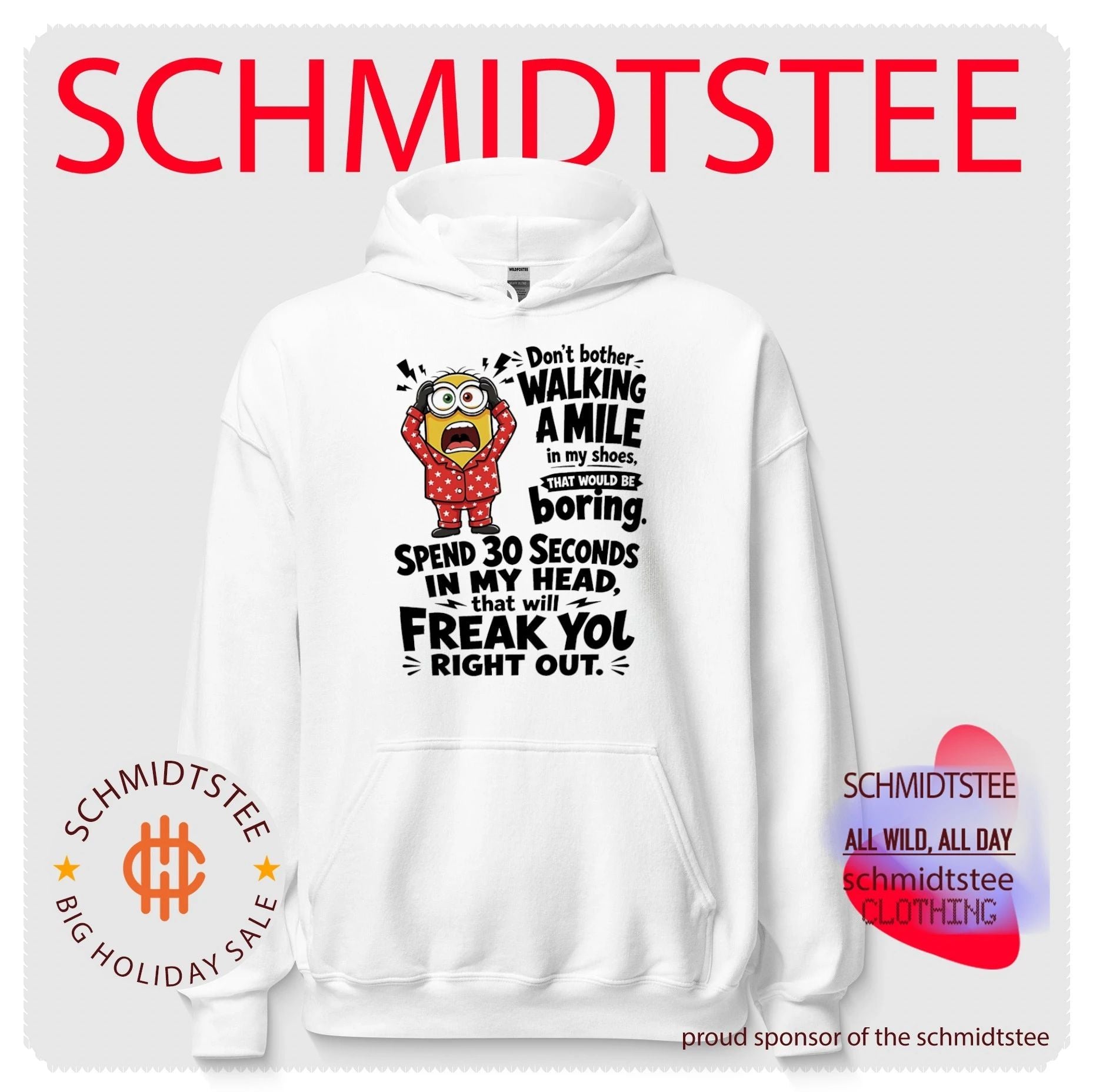 Minion don’t bother walking a mile in my shoes that would be boring shirt