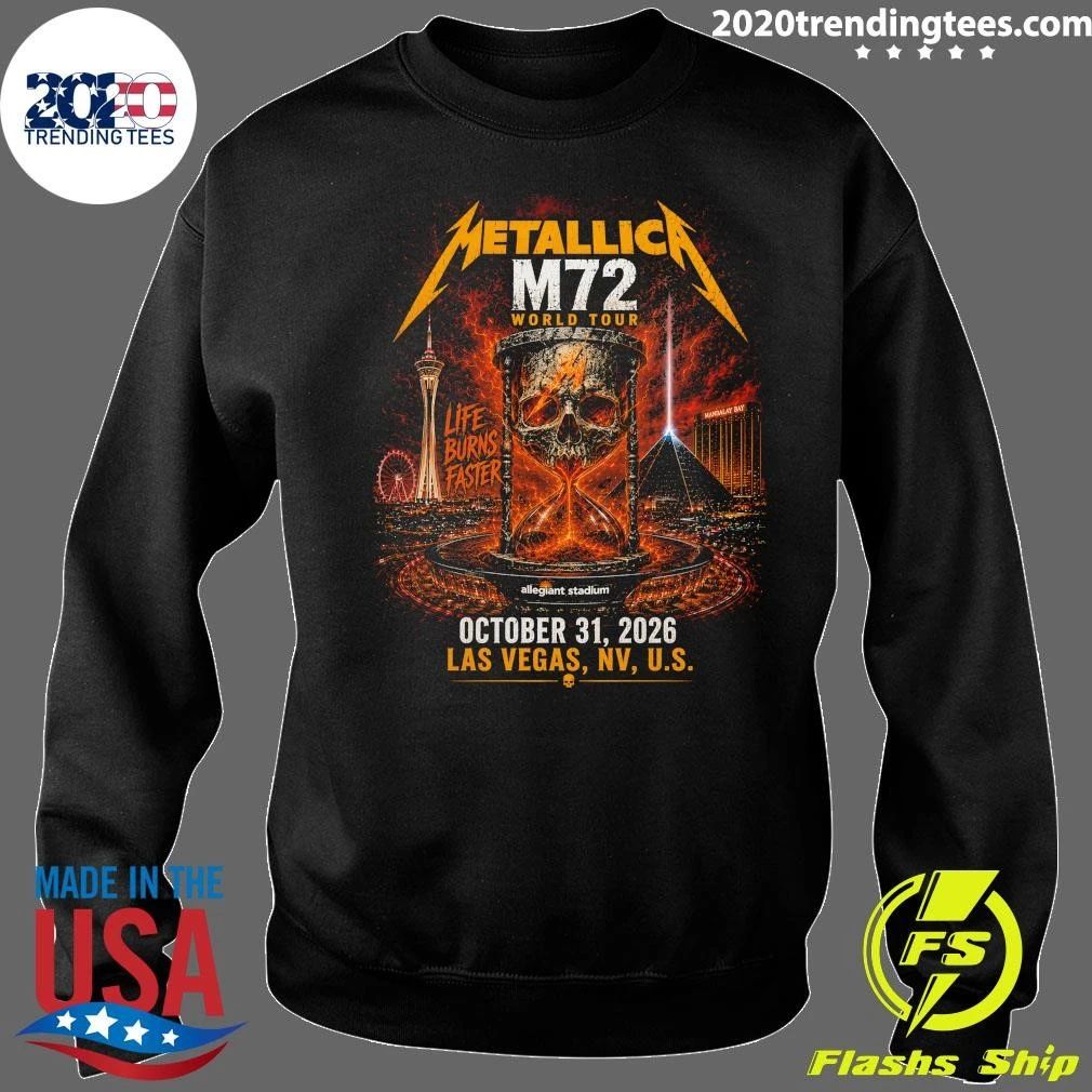 Metallica M72 World Tour Life Burns Faster October 31, 2026 Las Vegas, NV, U.S. Shirt