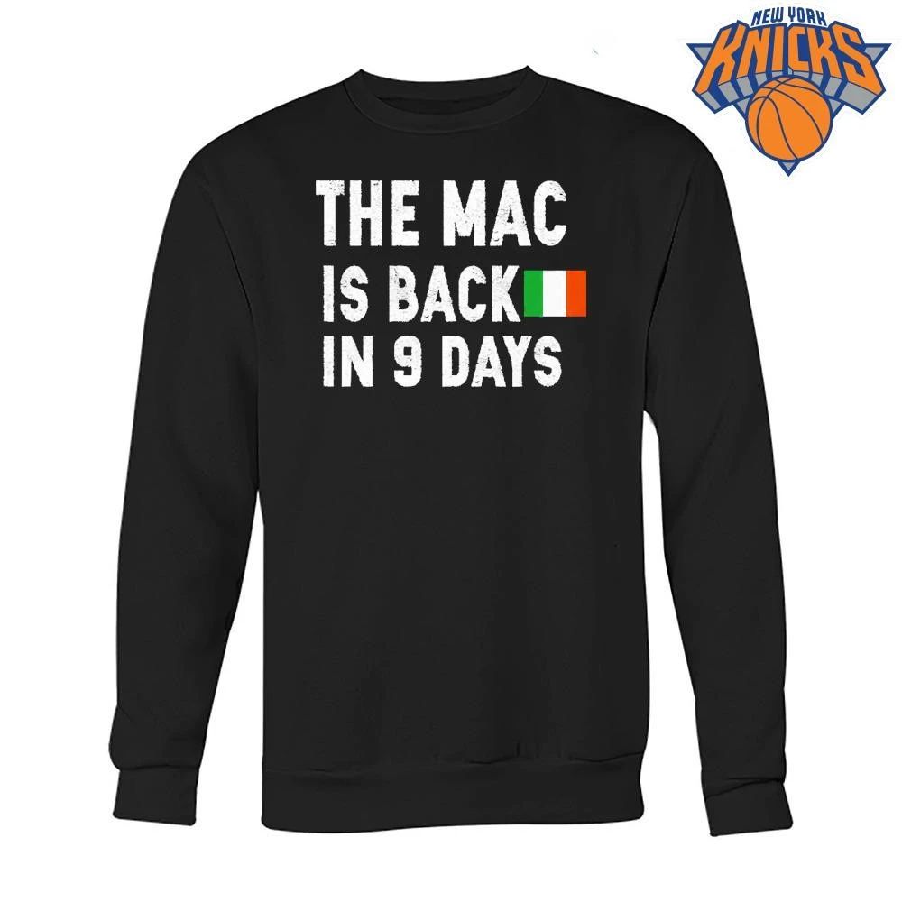 The Mac Is Back In 9 Days Shirt