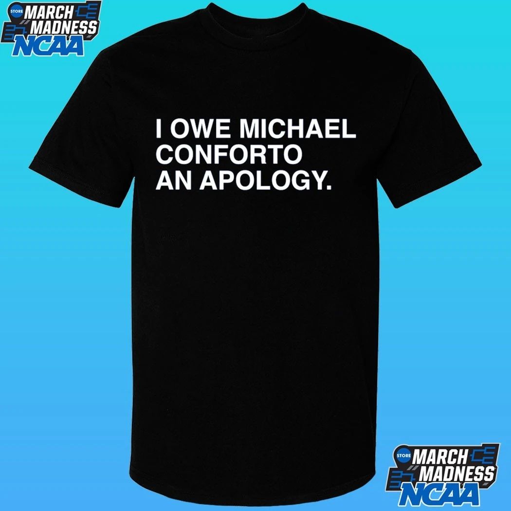 I Owe Michael Conforto An Apology Shirt