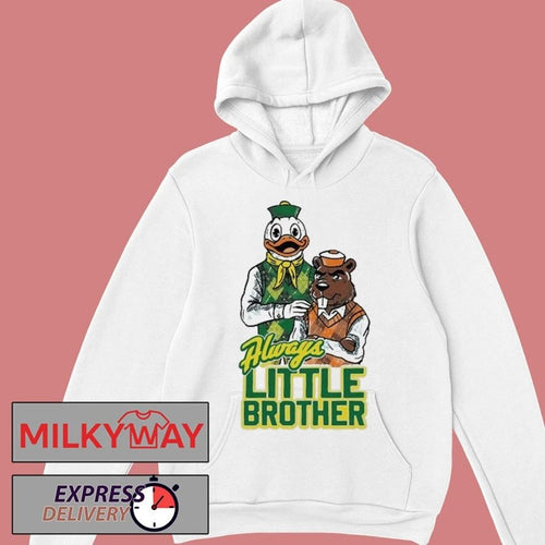 Always Little Brother New Shirt
