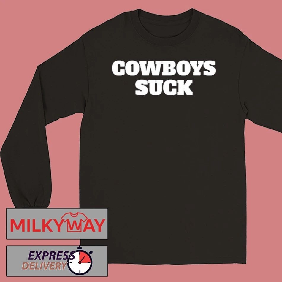 Philadelphia Cowboys Suck 2025 Shirt