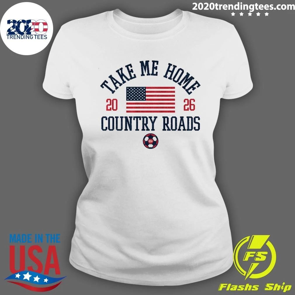 USA Take Me Home 2026 Country Roads Shirt