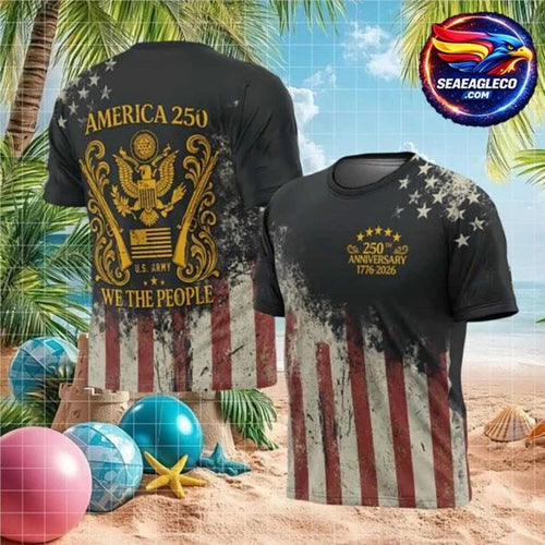 America 250 Years “We The People” US Army Anniversary Distressed Flag Two Sided Shirt