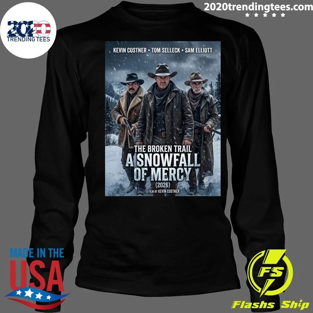 The Broken Trail A Snowfall Of Mercy 2026 Shirt