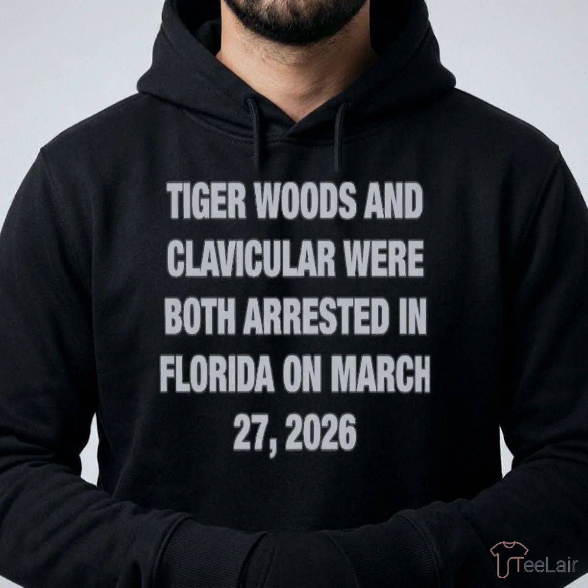 Tiger Woods And Clavicular Arrested Florida March 27 2026 Shirt