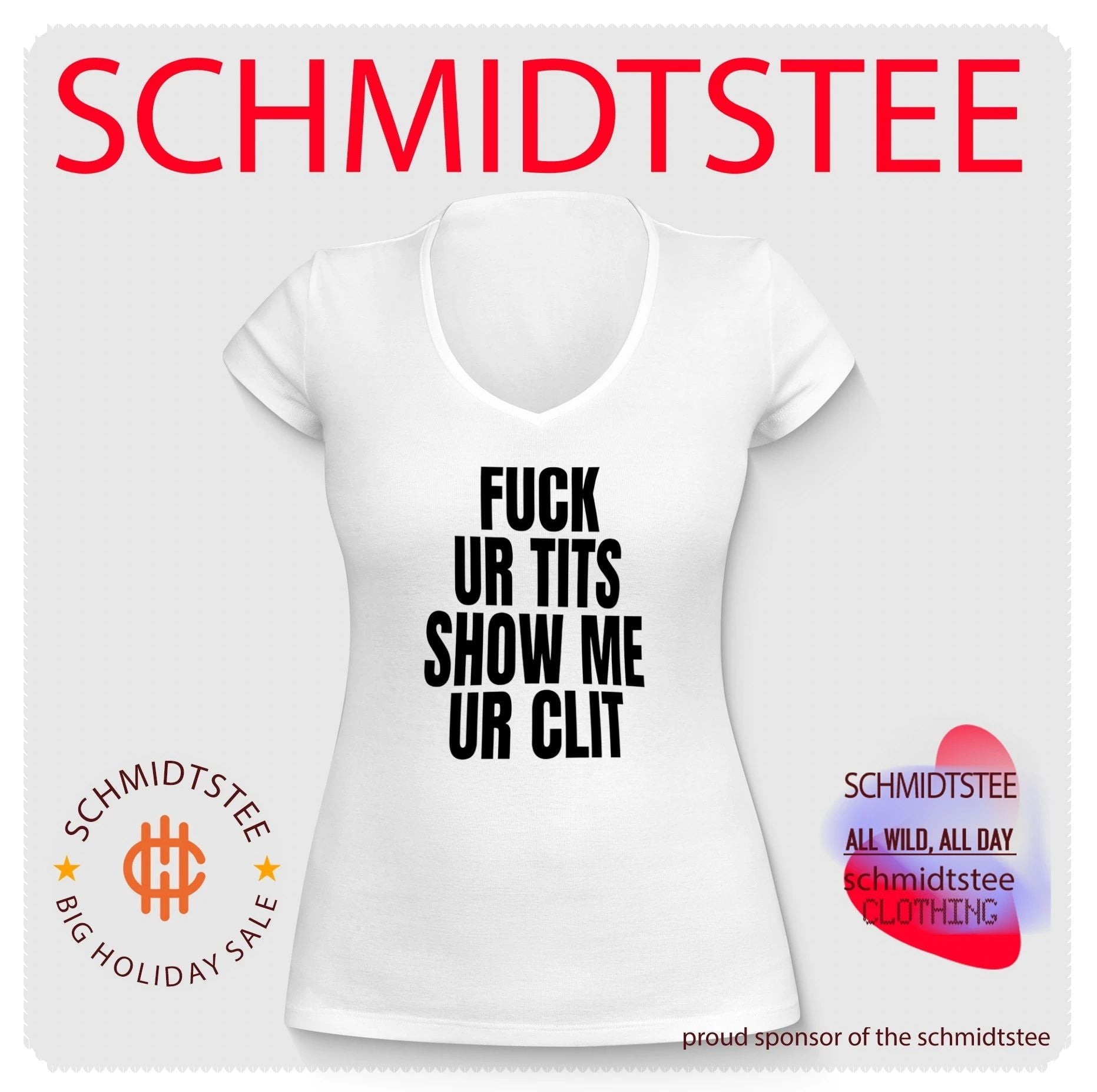 Fuck Your Tits Show Me Your Clit adult humor shirt