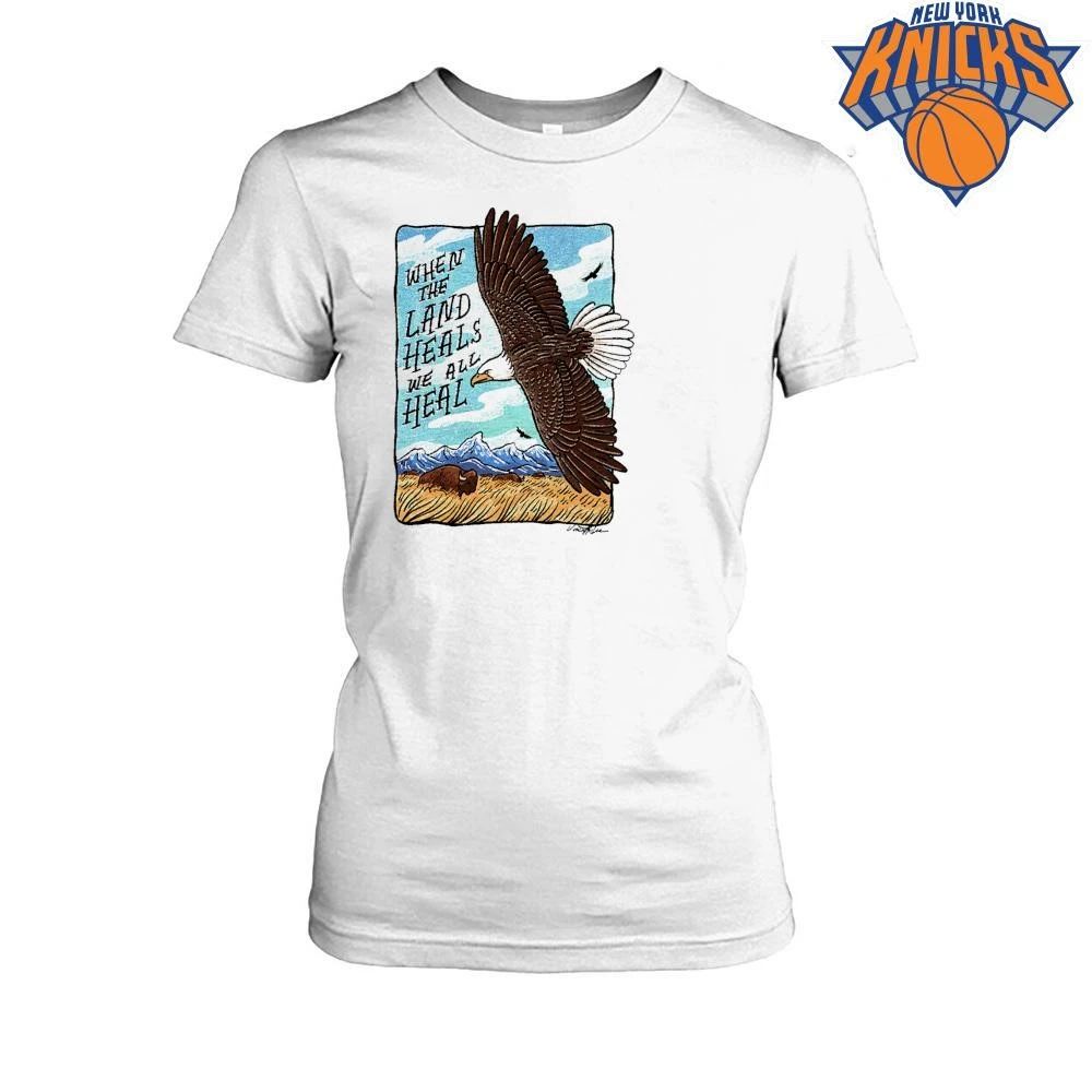 When The Land Heals We All Heal Native American Eagle Buffalo Shirt