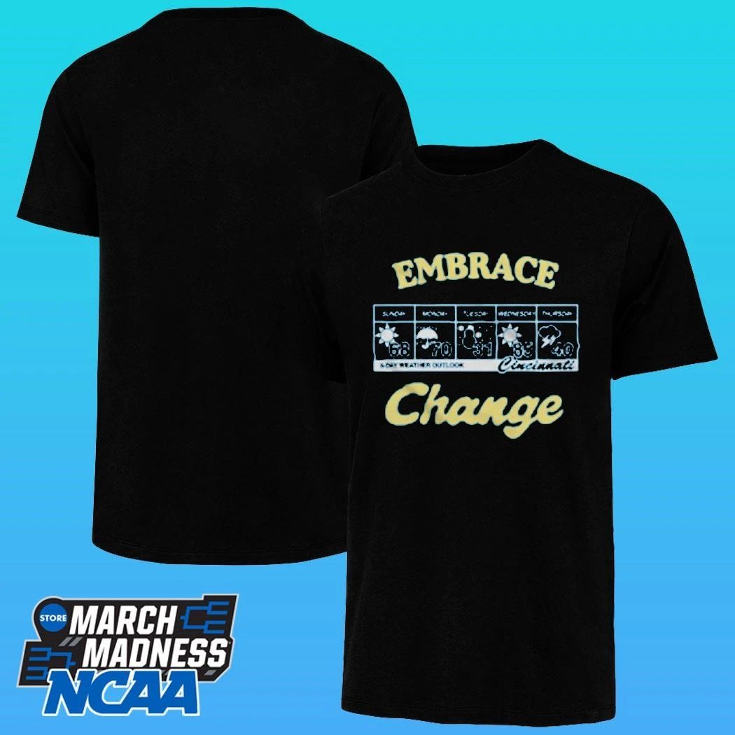 Cincinnati Embrace Change 5 Day Weather Outlook Shirt