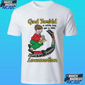 God Forbid A White Boy Get A Little Locomotion Shirt