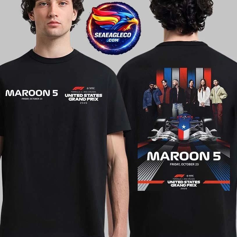 Maroon 5 Live At F1 United States Grand Prix 2026 On October 23 2026 Two Sided Shirt