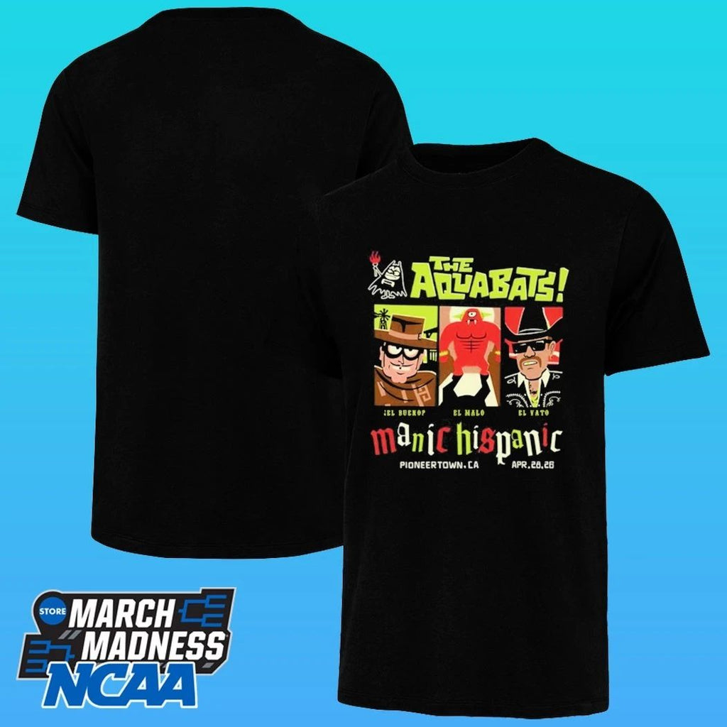 The Aquabats Manic Hispanic Pioneertown, Ca 4.28.2026 Shirt