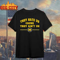 They Hate Us Basketball Mi Shirt