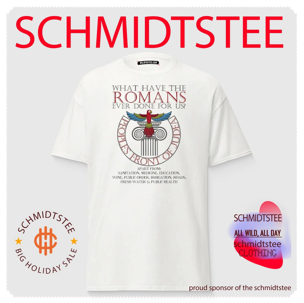 What have the Romans ever done for us people’s front of Judea vintage shirt