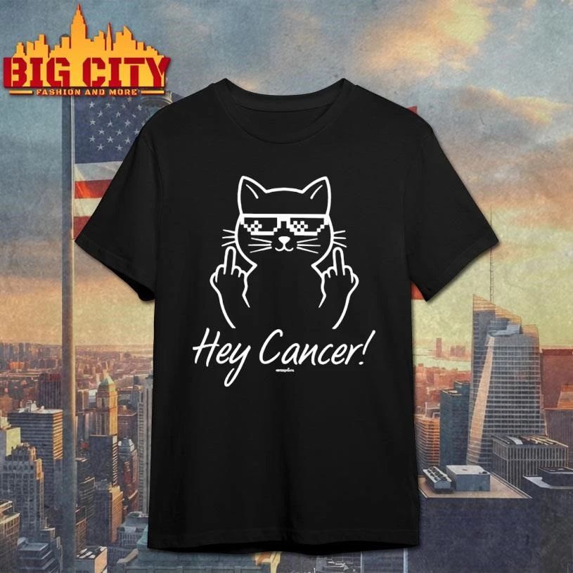 Hey Cancer Funny Cat Shirt